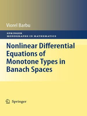 cover image of Nonlinear Differential Equations of Monotone Types in Banach Spaces